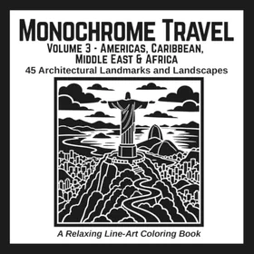 Monochrome Travel Volym 3 Färgläggningsbok
