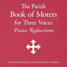 Church The Parish Book of Motets för Tre Röster Pianoreduktioner