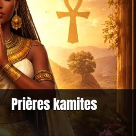 Prières kamites