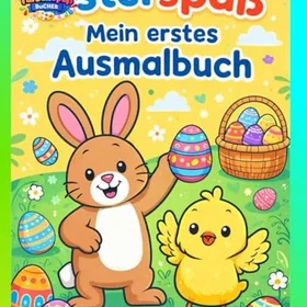 Osterspaß Mein Erstes Ausmalbuch Färgläggningsbok för barn 3–7 år