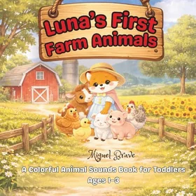 Luna’s First Farm Animals Djur Ljudbok