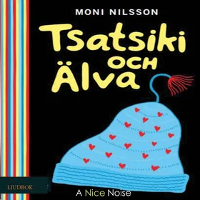 Tsatsiki Och Älva Äänikirja