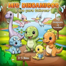 Mis Dinoamigos Färgläggningsbok