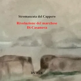 RIVOLUZIONE Stromanzata del Cappero