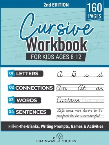 Cursive Workbook for Kids: Step-by-Step Mastery—Mastering Cursive with Enthusiasm, Creativity, and Confidence