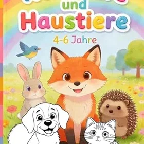 Malbuch Waldtiere Und Haustiere Färgläggningsbok för barn 4-6 år