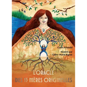 Vega L'Oracle des 13 Mères Originelles