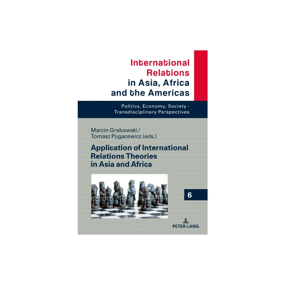 Application of International Relations Theories in Asia and Africa Hardcover