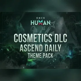 Once Human - Cosmetics DLC Ascend Daily Theme Pack
