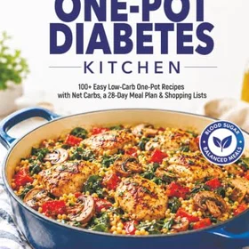 Böcker The One-Pot Diabetes Kitchen: 100+ Easy Low-Carb One-Pot Recipes with Net Carbs, a 28-Day Meal Plan and Shopping Lists