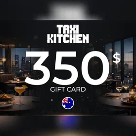 Taxi Kitchen Gift Card 350 AUD