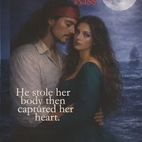 Self The Vampirate's Kiss : Han stal hennes kropp och fångade sedan hennes hjärta (bok)