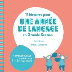 Pédagogie pratique 11 histoires pour une année de langage en Grande Section Pape