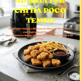 FRIGGITRICE IL RICETTARIO SALVA-TEMPO