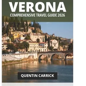 Verona Omfattande Reseguide 2026