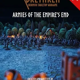 Brethren Skirmish Brädspel Krigspel Armies of the Empire's End Reviderad Utgåva
