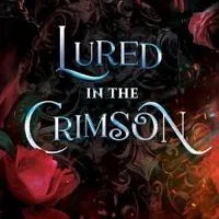Lured in the Crimson
