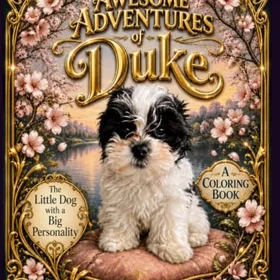 Duke The Awesome Adventures Of : The Little Dog With A Big Personality Färgläggningsbok