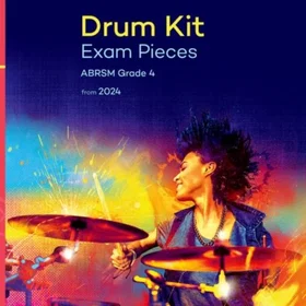 ABRSM Drum Kit Exam Pieces from 2024 Grade 4