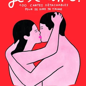 Je t'aime 100 cartes détachables pour se dire je t'aime Broché