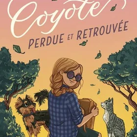 Coyote perdue et retrouvée Broché