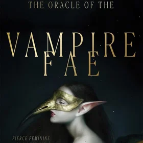 Blue Blue Oracle of the Vampire Fae Fierce Feminine Wisdom for the Baobhan Sith