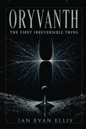 ORYVANTH: THE FIRST IRREVERSIBLE THING