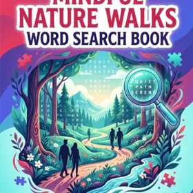 Mindful Nature Walks: A Word Search Adventure