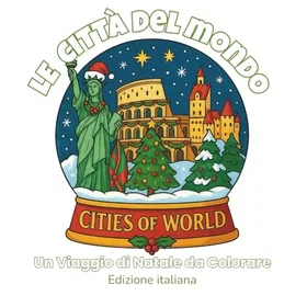 LE Città del Mondo – Un Viaggio di Natale da Colorare Färgläggningsbok